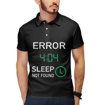Поло Error 404 - Sleep Not Found