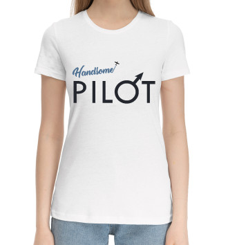 Женская Хлопковая футболка Красавец пилот