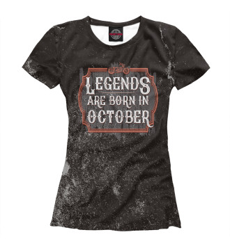 Футболка для девочек Legends Are Born In October