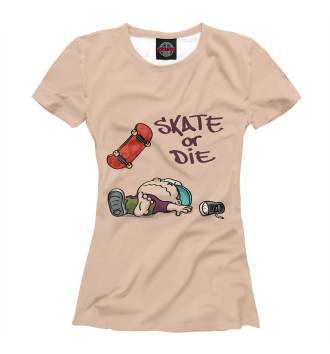 Футболка для девочек Skate or Die