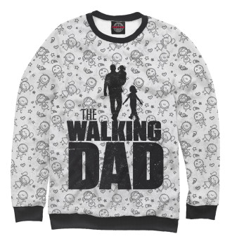 Женский Свитшот Walking Dad