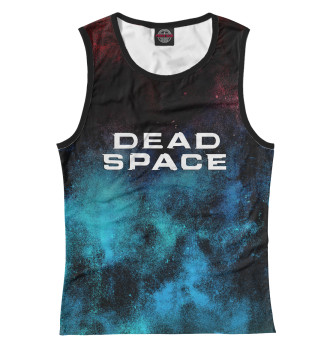 Женская Майка Dead Space | Мёртвый Космос
