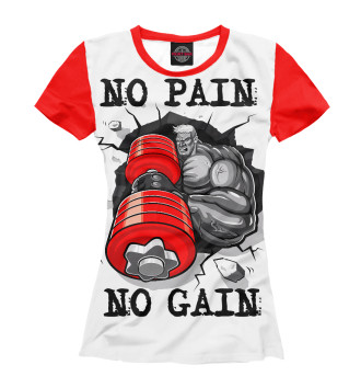 Футболка для девочек No pain - No gain