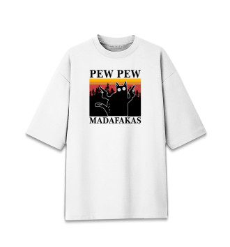 Женская Хлопковая футболка оверсайз Madafakas! PEW PEW