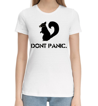 Женская Хлопковая футболка Dont panic