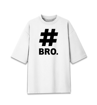 Хлопковая футболка оверсайз Арсений Попов: #BRO.