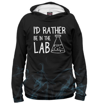 Худи I'd Be In The Lab