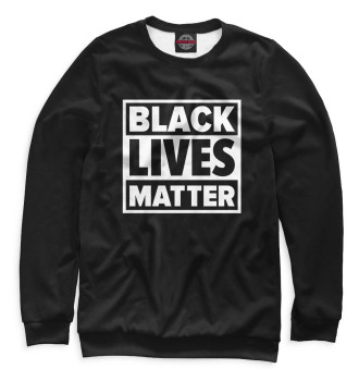 Женский Свитшот Black Lives Matter