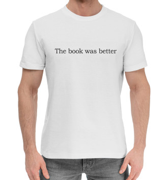 Хлопковая футболка Book was better