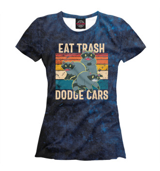 Футболка для девочек Eat Trash Dodge Cars
