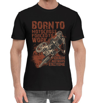 Хлопковая футболка Born to motocross forced to work