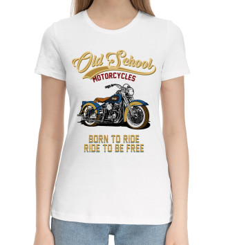 Женская Хлопковая футболка Мотоциклы - Старая школа