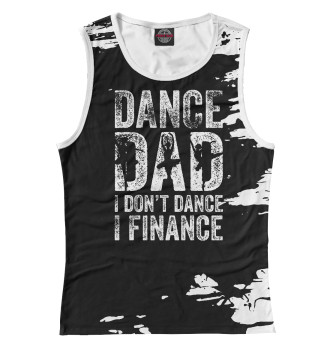Майка для девочек Dance dad