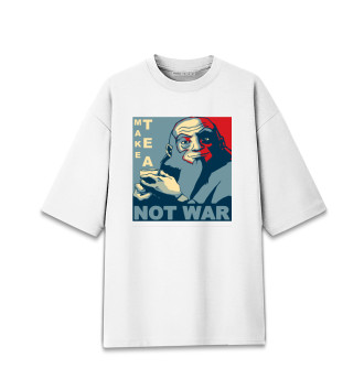 Мужская Хлопковая футболка оверсайз Делайте чай, а не войну
