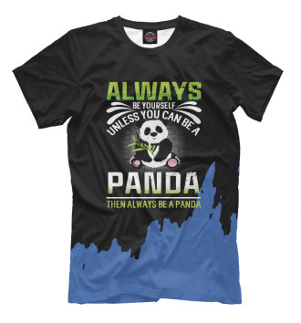 Футболка Always Be Yourself Panda