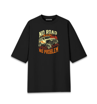 Женская Хлопковая футболка оверсайз No Road, No Problem