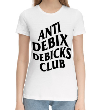Женская Хлопковая футболка Anti debix debicks club