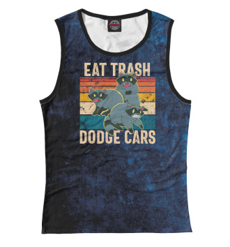 Майка для девочек Eat Trash Dodge Cars