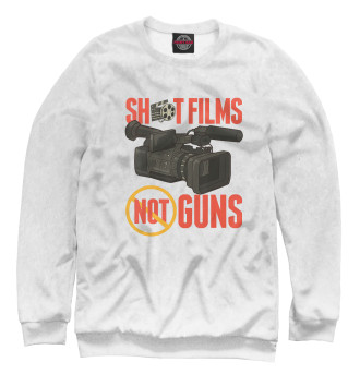 Свитшот для девочек Shoot Films Not Guns